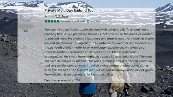 
Private Multi Day Iceland Tour,
Reviewed June 19, 2024
We recently spent 11 days touring Iceland with Julien of Lilja Tours and had an amazing time. Julien planned a trip for us that covered all the areas we wanted to see and more. He planned hikes, tours and experiences that made our time in Iceland spectacular. During our tour he watched the weather and modified our trip as needed which made for an even better experience. His selection of accommodations, restaurants and places to visit far exceeded our expectations. He is very knowledgeable about all things Iceland and if he does not have an answer he will find it for you. His vehicle was in top notch condition and very comfortable to travel in. Julien is also a great photographer with a keen eye. We often had him take pictures of us as he always made us look good. We would highly recommend Lilja Tours and Julien.